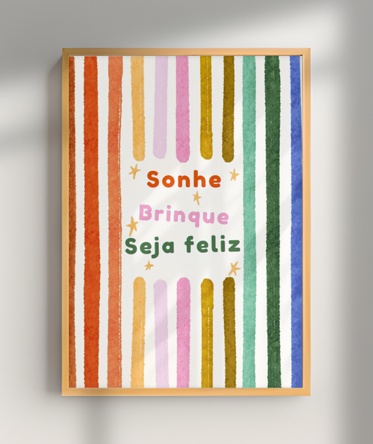 Sonhe, brinque, seja feliz (colorido)