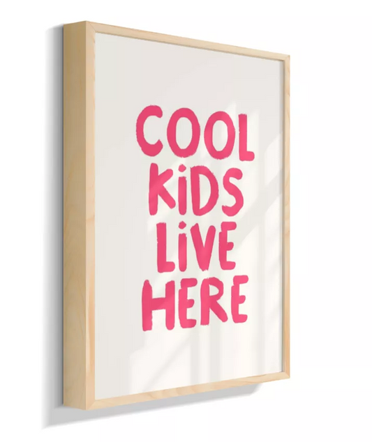 Cool kids live here (lettering pink)