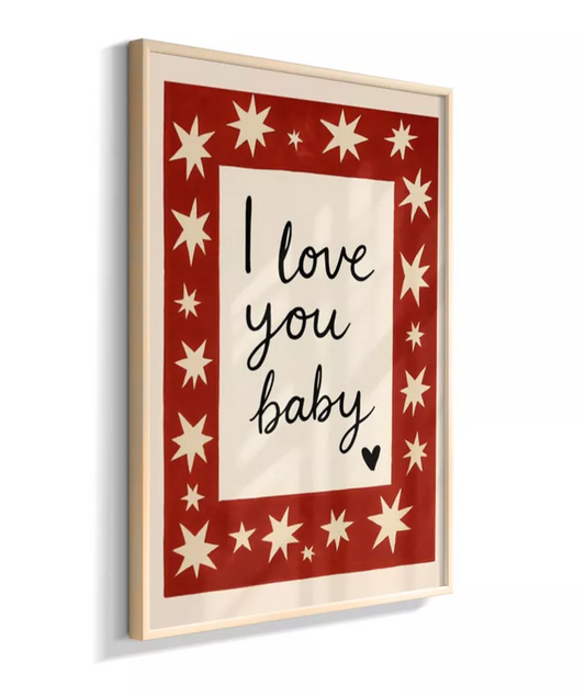 I Love you baby