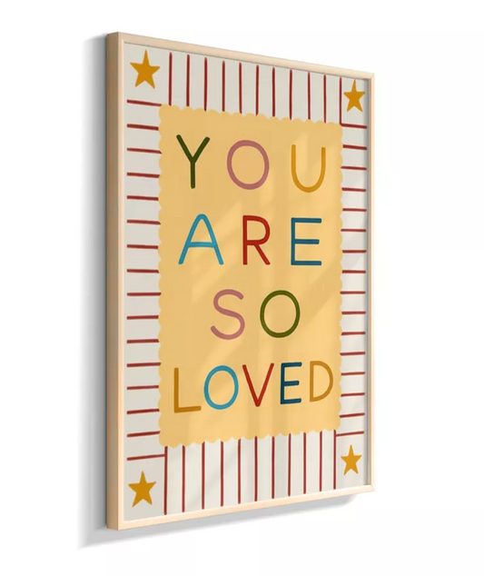 You are so loved! (listras)