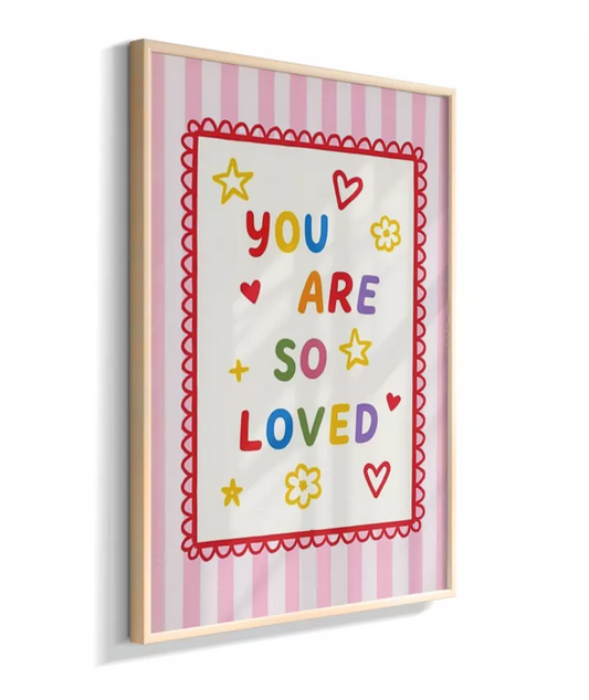 You are so loved! (listrado rosa)