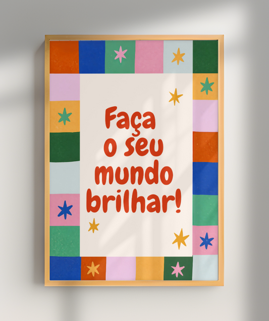 Faça o seu mundo brilhar (estrelas coloridas)