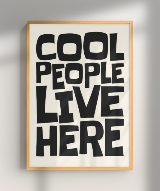 Cool people live here