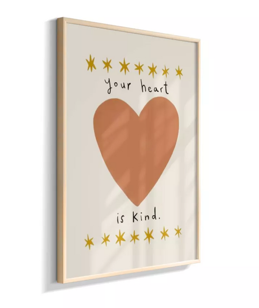 Your heart is kind