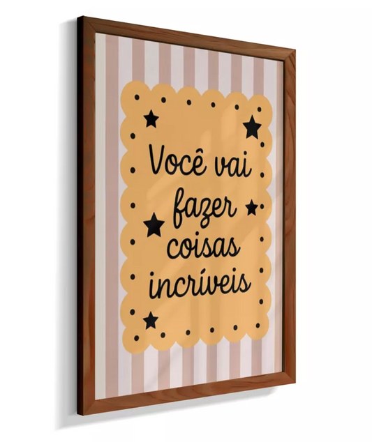 Você vai fazer coisas incríveis (amarelo)