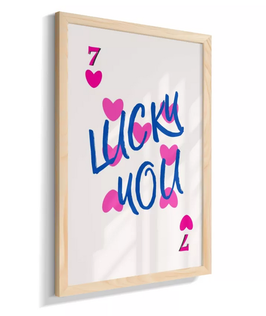 Lucky you pink