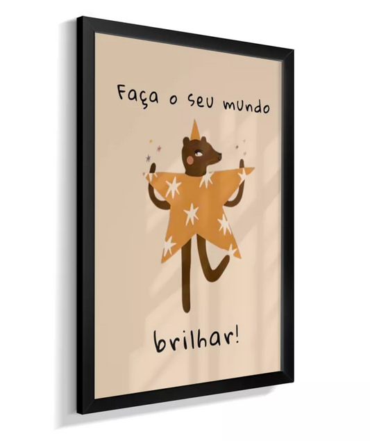 Faça o seu mundo brilhar