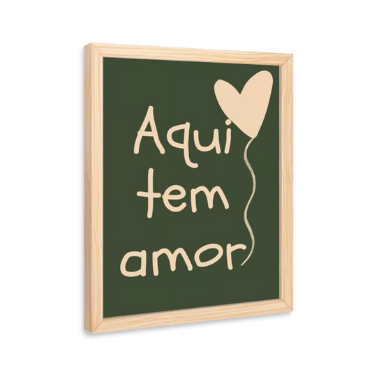 Aqui tem amor! (bege e verde)