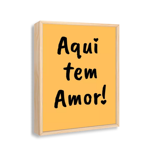 Aqui tem amor! (amarelo e preto)