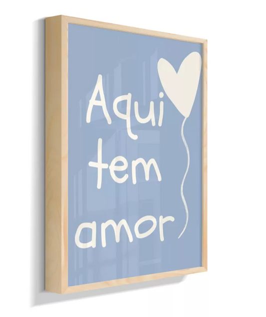 Aqui tem amor! (fundo azul)