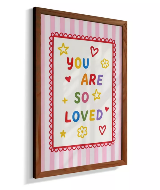 You are so loved! (listrado rosa)