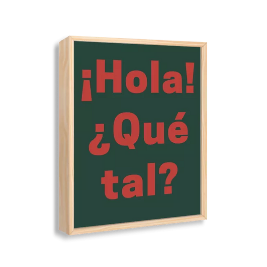 Hola qué tal? (verde e vermelho)