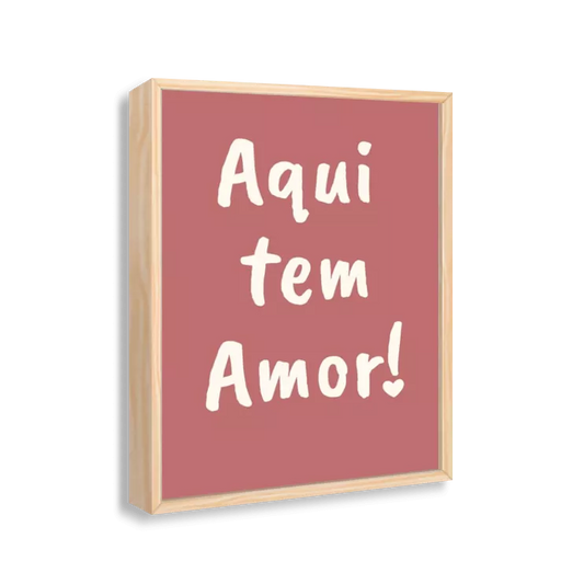 Aqui tem amor! (rose e branco)