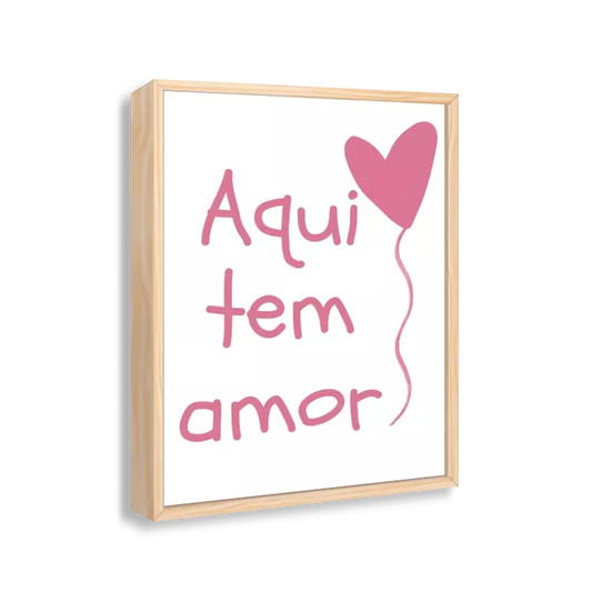 Aqui tem amor (branco e rosa)