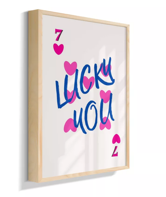 Lucky you pink