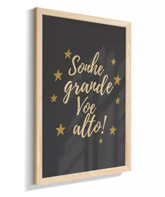 Sonhe grande, voe alto (texto amarelo no fundo preto)