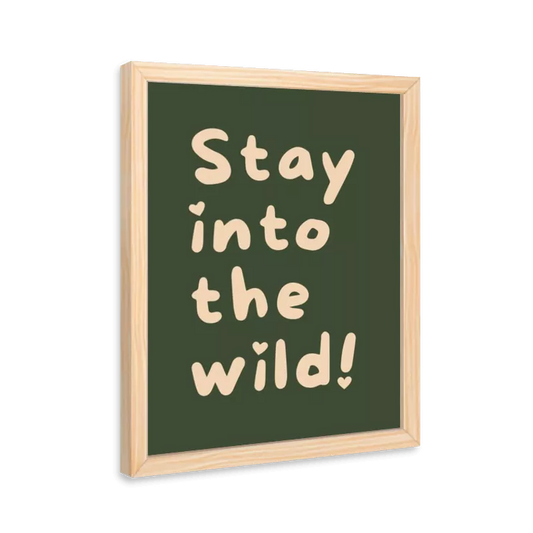 Stay into the wild! (verde e bege)