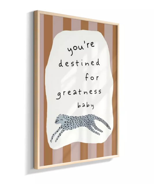 You´re Destined for Greatness
