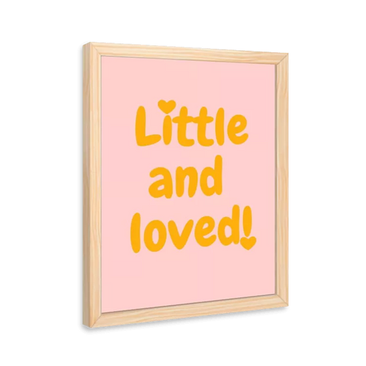 Little and loved!