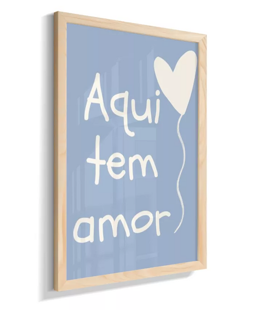 Aqui tem amor! (fundo azul)