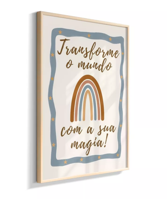 Transforme o mundo com a sua magia! (azul)